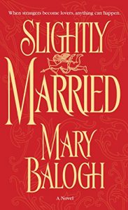 Descargar Slightly Married (Bedwyn Saga) pdf, epub, ebook