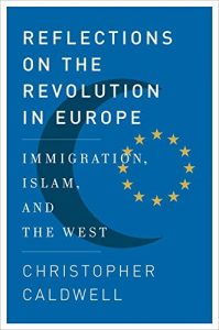 Descargar Reflections on the Revolution In Europe: Immigration, Islam, and the West pdf, epub, ebook