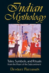 Descargar Indian Mythology: Tales, Symbols, and Rituals from the Heart of the Subcontinent pdf, epub, ebook