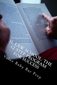 Descargar 1L Law School: The 12 Step Program For Success: e law book (English Edition) pdf, epub, ebook