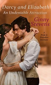 Descargar Darcy and Elizabeth: An Undeniable Attraction: A Pride and Prejudice Intimate (English Edition) pdf, epub, ebook