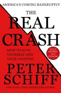 Descargar The Real Crash: America’s Coming Bankruptcy—How to Save Yourself and Your Country pdf, epub, ebook