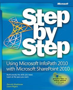 Descargar Using Microsoft InfoPath 2010 with Microsoft SharePoint 2010 Step by Step pdf, epub, ebook