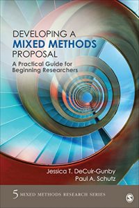 Descargar Developing a Mixed Methods Proposal: A Practical Guide for Beginning Researchers (Mixed Methods Research Series) pdf, epub, ebook