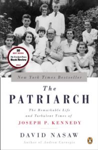 Descargar The Patriarch: The Remarkable Life and Turbulent Times of Joseph P. Kennedy pdf, epub, ebook