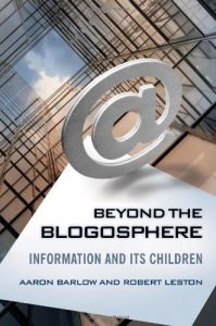 Descargar Beyond the Blogosphere: Information and Its Children pdf, epub, ebook