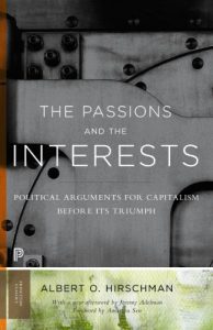 Descargar The Passions and the Interests: Political Arguments for Capitalism before Its Triumph (Princeton Classics) pdf, epub, ebook