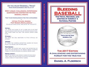 Descargar Bleeding Baseball: The Trivia, Records, and Oddities of America’s National Pastime (2017 Edition) (English Edition) pdf, epub, ebook