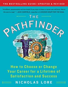 Descargar The Pathfinder: How to Choose or Change Your Career for a Lifetime of Satisfaction and Success (Touchstone Books (Paperback)) (English Edition) pdf, epub, ebook