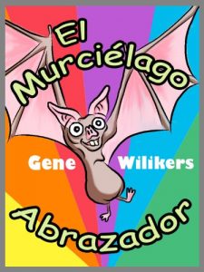 Descargar El Murciélago Abrazador (English Edition) pdf, epub, ebook