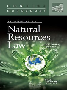 Descargar Zellmer and Laitos’ Principles of Natural Resources Law (Concise Hornbook) (Concise Hornbook Series) pdf, epub, ebook