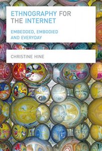 Descargar Ethnography for the Internet: Embedded, Embodied and Everyday pdf, epub, ebook