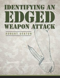 Descargar Identifying an Edged Weapon Attack (English Edition) pdf, epub, ebook