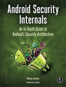 Descargar Android Security Internals: An In-Depth Guide to Android’s Security Architecture pdf, epub, ebook