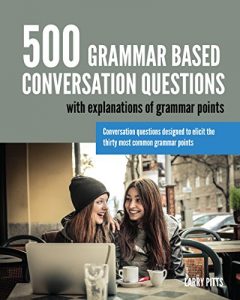 Descargar 500 Grammar Based Conversation Questions (English Edition) pdf, epub, ebook