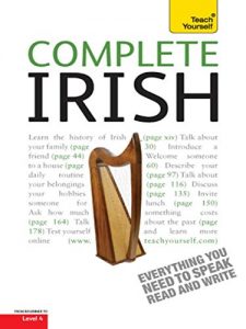 Descargar Complete Irish Beginner to Intermediate Course: Learn to Read, Write, Speak and Understand a New Language with Teach Yourself (Complete Languages) (English Edition) pdf, epub, ebook