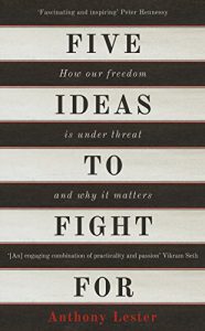 Descargar Five Ideas to Fight For: How Our Freedom Is Under Threat and Why It Matters pdf, epub, ebook