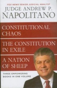 Descargar Napolitano 3 in 1: Constitutional Chaos, The Constitution in Exile, and A Nation of Sheep pdf, epub, ebook