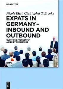 Descargar Expats in Germany – Inbound and Outbound: Questions frequently asked by foreigners (De Gruyter Praxishandbuch) pdf, epub, ebook