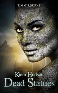 Descargar Dead Statues (Book Four) (Kiera Hudson Series Two 4) (English Edition) pdf, epub, ebook