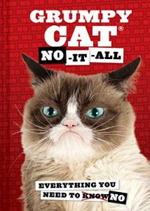 Descargar Grumpy Cat: No-It-All: Everything You Need to No pdf, epub, ebook