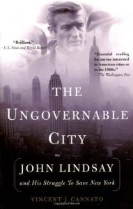 Descargar The Ungovernable City: John Lindsay’s New York and the Crisis of Liberalism pdf, epub, ebook