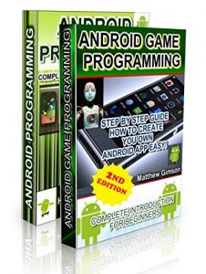 Descargar Android Programming BOX SET: ANDROID PROGRAMMING and ANDROID GAME PROGRAMMING – 2 Books in 1 (Second Edition) (English Edition) pdf, epub, ebook