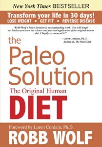 Descargar The Paleo Solution: The Original Human Diet (English Edition) pdf, epub, ebook