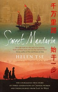 Descargar Sweet Mandarin: The Courageous True Story of Three Generations of Chinese Women and their Journey from East to West pdf, epub, ebook