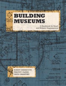 Descargar Building Museums: A Handbook for Small and Midsize Organizations pdf, epub, ebook