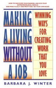 Descargar Making a Living Without a Job: Winning Ways For Creating Work That You Love pdf, epub, ebook