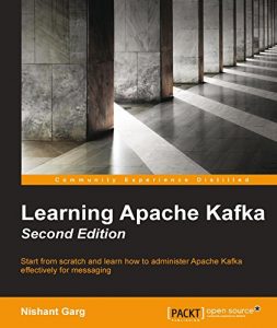 Descargar Learning Apache Kafka – Second Edition pdf, epub, ebook