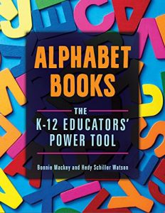 Descargar Alphabet Books: The K-12 Educators’ Power Tool pdf, epub, ebook