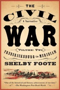 Descargar The Civil War: A Narrative: Volume 2: Fredericksburg to Meridian (Vintage Civil War Library) pdf, epub, ebook