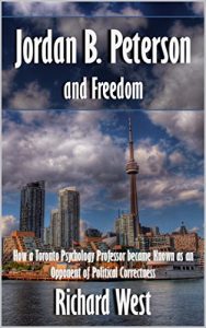 Descargar Jordan B. Peterson and Freedom: How a Toronto Psychology Professor became Known as an Opponent of Political Correctness [Article] (English Edition) pdf, epub, ebook