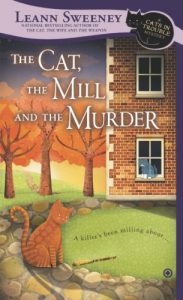 Descargar The Cat, the Mill and the Murder: A Cats in Trouble Mystery pdf, epub, ebook