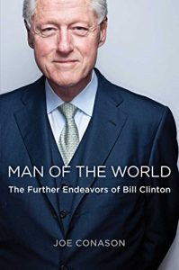 Descargar Man of the World: The Further Endeavors of Bill Clinton (English Edition) pdf, epub, ebook