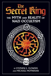 Descargar The Secret King: The Myth and Reality of Nazi Occultism pdf, epub, ebook