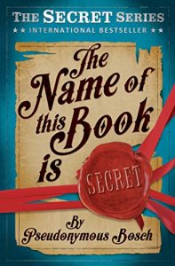 Descargar The Name of this Book is Secret: The Secret Series (Book 1) pdf, epub, ebook