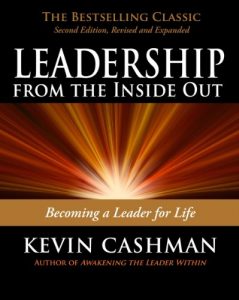 Descargar Leadership from the Inside Out: Becoming a Leader for Life pdf, epub, ebook