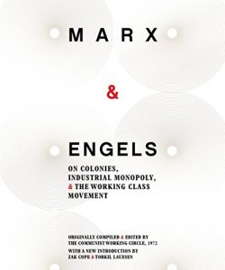 Descargar Karl Marx and Friedrich Engels: On Colonies, Industrial Monopoly and the Working Class Movement (English Edition) pdf, epub, ebook