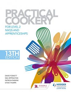 Descargar Practical Cookery for the Level 2 Professional Cookery Diploma, 3rd edition (English Edition) pdf, epub, ebook