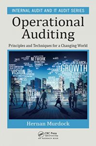 Descargar Operational Auditing: Principles and Techniques for a Changing World (Internal Audit and IT Audit) pdf, epub, ebook