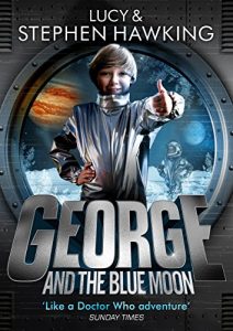 Descargar George and the Blue Moon (George’s Secret Key to the Universe) pdf, epub, ebook