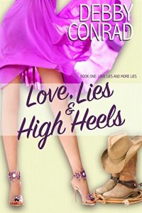 Descargar LOVE, LIES AND HIGH HEELS (LOVE, LIES AND MORE LIES Book 1) (English Edition) pdf, epub, ebook