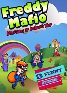 Descargar Freddy Mafio: Adventures of Amazing Thief (English Edition) pdf, epub, ebook