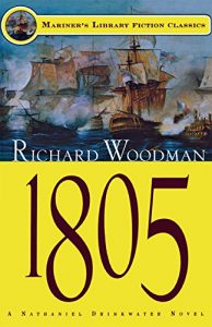 Descargar 1805: #6 A Nathanial Drinkwater Novel (Mariners Library Fiction Classic) pdf, epub, ebook