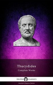 Descargar Delphi Complete Works of Thucydides (Illustrated) (Delphi Ancient Classics Book 19) (English Edition) pdf, epub, ebook