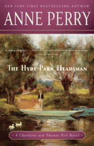 Descargar The Hyde Park Headsman: A Charlotte and Thomas Pitt Novel (Charlotte and Thomas Pitt Series) pdf, epub, ebook