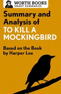 Descargar Summary and Analysis of To Kill a Mockingbird: Based on the Book By Harper Lee (English Edition) pdf, epub, ebook